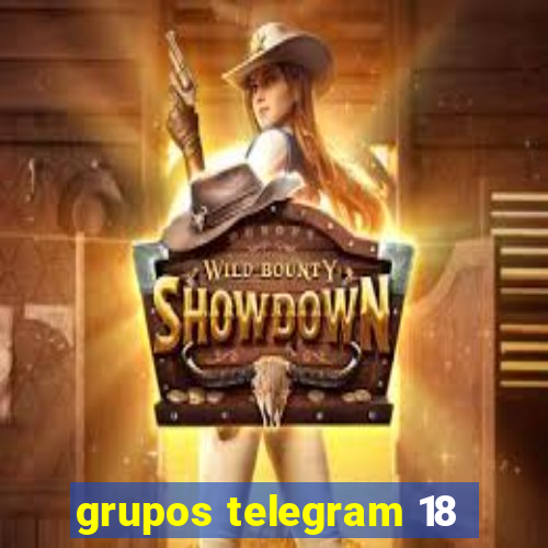 grupos telegram 18